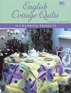 English Cottage Quilts, Boek - Pamela Mostek, Boeken, Hobby en Vrije tijd, Gelezen, Borduren en Naaien, Ophalen of Verzenden