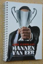 Mannen van eer Radicaal breken met verslaving Mike Cleveland, Boeken, Ophalen of Verzenden, Gelezen, Mike Cleveland