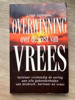 Overwinning over de geest van vrees - Leigh Valentine, Ophalen of Verzenden, Leigh Valentine, Christendom | Protestants