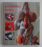 Kerstballen breien. Meer dan 25 ontwerpen, Boeken, Ophalen of Verzenden, Carice van Zijlen, Gelezen, Breien en Haken