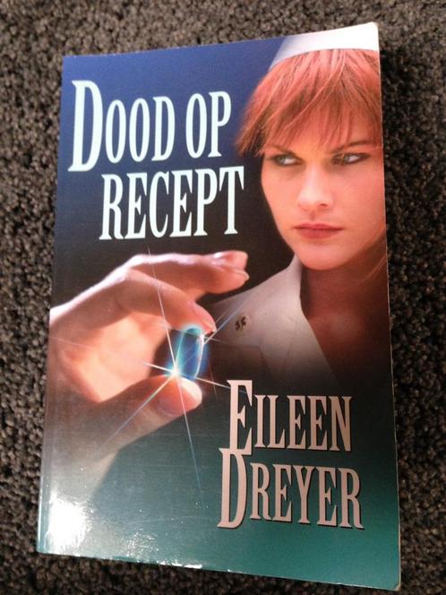 DOOD OP RECEPT Eileen Dreyer, Boeken, Thrillers, Zo goed als nieuw, Ophalen of Verzenden