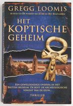 Het Koptische geheim - Gregg Loomis (2010), Boeken, Verzenden, Zo goed als nieuw, Amerika