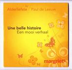 Alderliefste, Paul de Leeuw – Une Belle Histoire / Een Mooi, Cd's en Dvd's, Nederlandstalig, 1 single, Gebruikt, Ophalen of Verzenden
