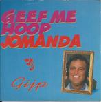 Gijp - Geef me hoop Jomanda, 1 single, Ophalen of Verzenden, Zo goed als nieuw, Nederlandstalig