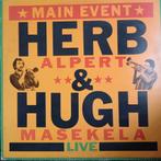 LP Herb Alpert & Hugh Masekela - Main event live, Cd's en Dvd's, Vinyl | Jazz en Blues, Jazz, Ophalen of Verzenden, 12 inch