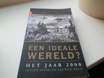 Een ideale wereld, het jaar 2000 gezien door de eeuwen heen  beschikbaar voor biedingen