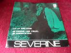 Severine - La la melodie, Gebruikt, 7 inch, Single, Ophalen of Verzenden