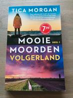 Tica Morgan - Volgerland, Ophalen of Verzenden, Zo goed als nieuw, Tica Morgan