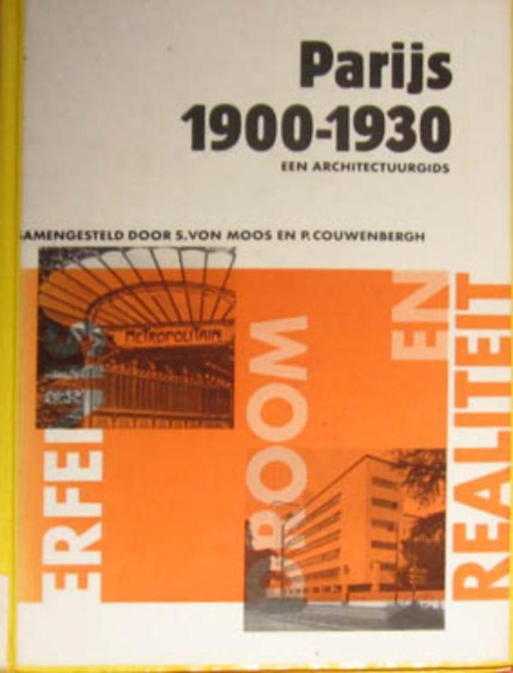 Parijs 1900 -1930. Een architectuurgids, Boeken, Kunst en Cultuur | Architectuur, Zo goed als nieuw, Architecten, Ophalen of Verzenden