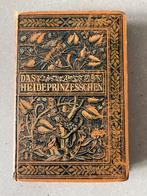 Das Heideprinzesschen - Antiek boek, Antiek en Kunst, Antiek | Boeken en Bijbels, Ophalen of Verzenden