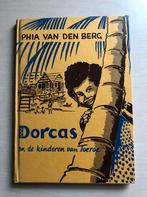 Dorcas en de kinderen van Toeroe door Phia van den Berg, Ophalen of Verzenden