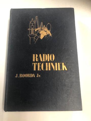 Radio techniek boek van J. Roorda jr beschikbaar voor biedingen