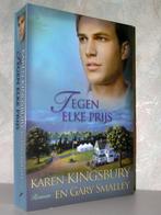Karen Kingsbury & Gary Smalley - Tegen elke prijs (Baxter 3), Boeken, Ophalen of Verzenden, Zo goed als nieuw, Nederland