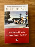 De waarheid over de zaak Harry Quebert - Joël Dicker, Ophalen of Verzenden, Zo goed als nieuw
