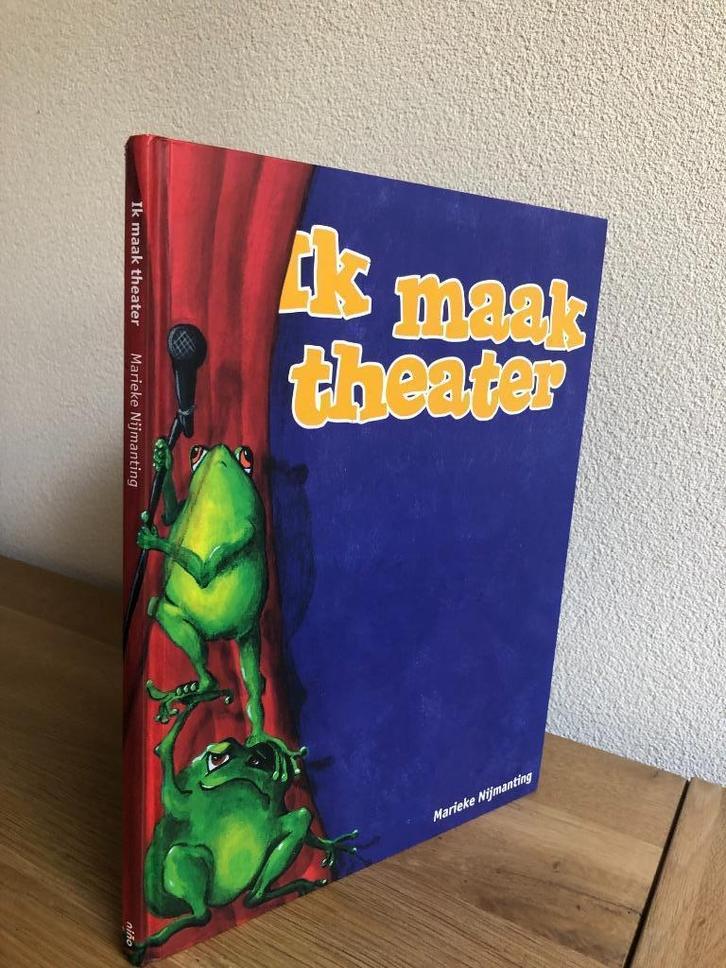 Ik maak Theater door Marijke Nijmanting 1e druk 2009., Boeken, Kunst en Cultuur | Dans en Theater, Gelezen, Toneel, Ophalen of Verzenden