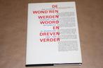 De wond'ren werden woord... - 100 jr. informatie in Ned.