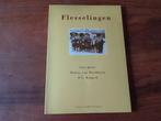 Flesselingen - Piet Quite/Helene v Woelderen/P.L. Koppen, Boeken, Ophalen of Verzenden, Zo goed als nieuw, Zeeland