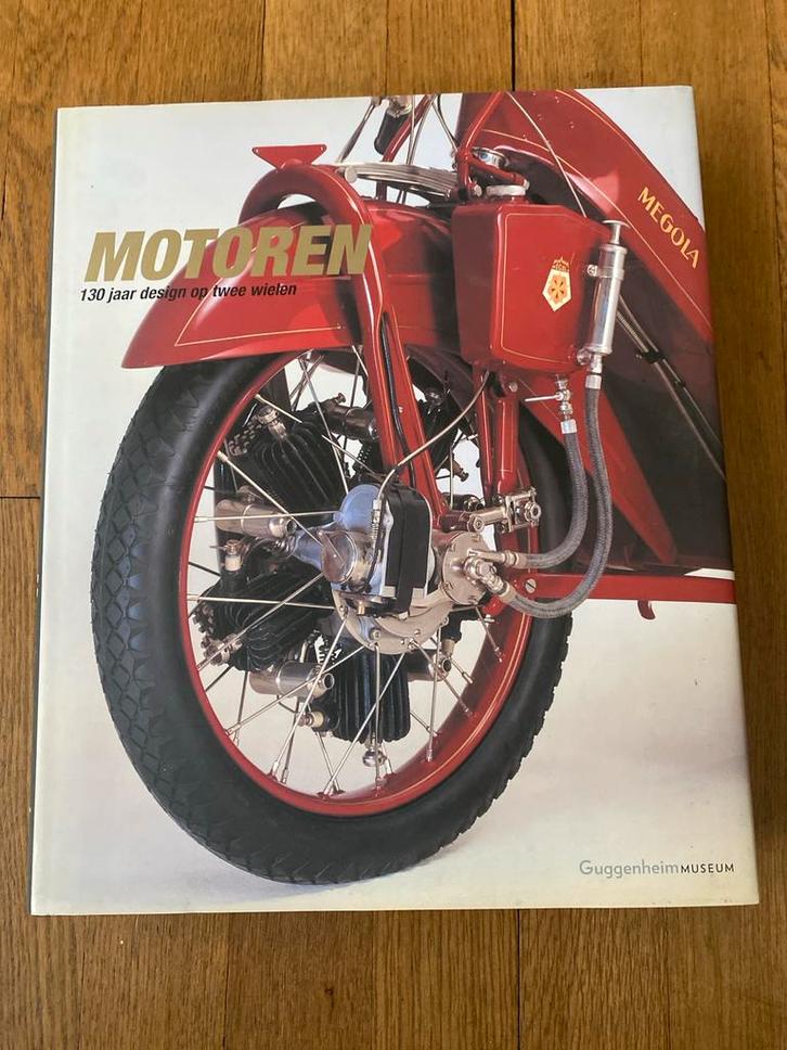 Motoren - 130 Jaar Design op Twee Wielen - Guggenheim, Boeken, Motoren, Zo goed als nieuw, Algemeen, Ophalen of Verzenden