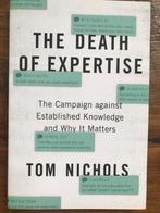The death of expertise, Ophalen of Verzenden, Zo goed als nieuw, Tom Nichols