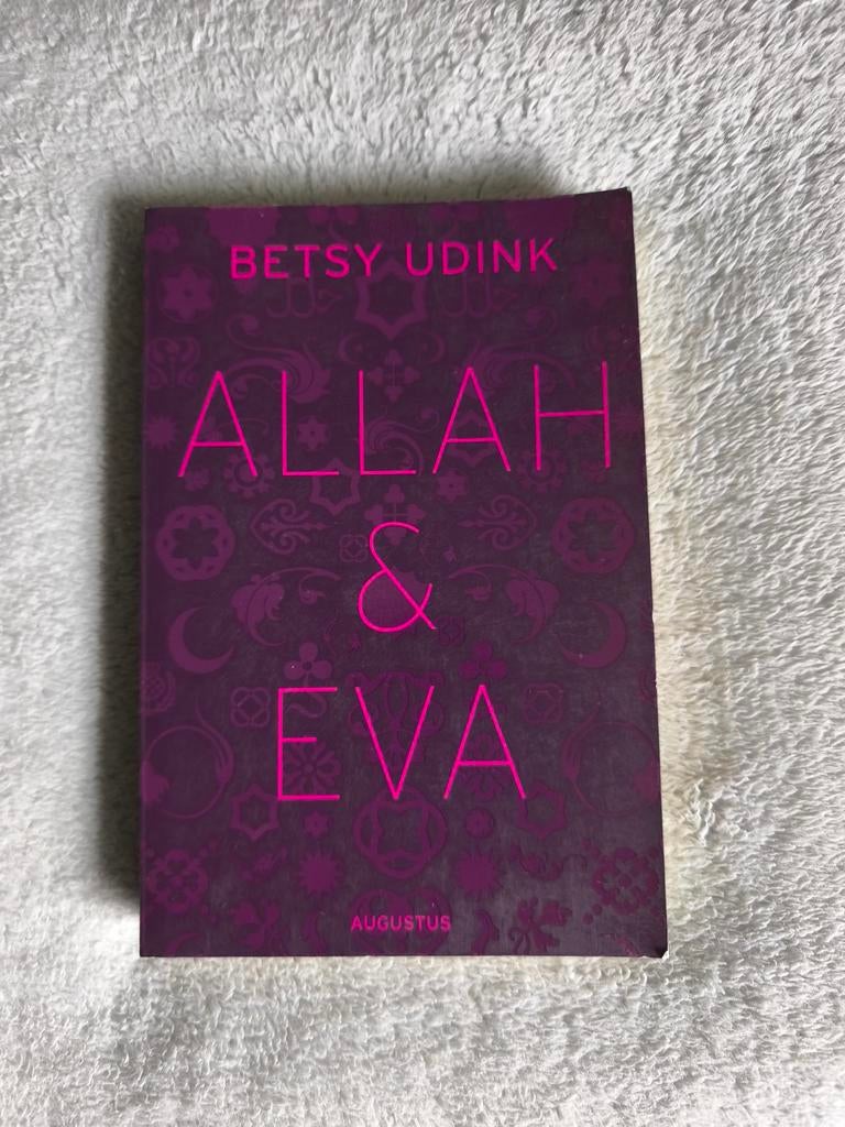 Betsy Udink - Allah en Eva, Ophalen of Verzenden, Zo goed als nieuw, Betsy Udink