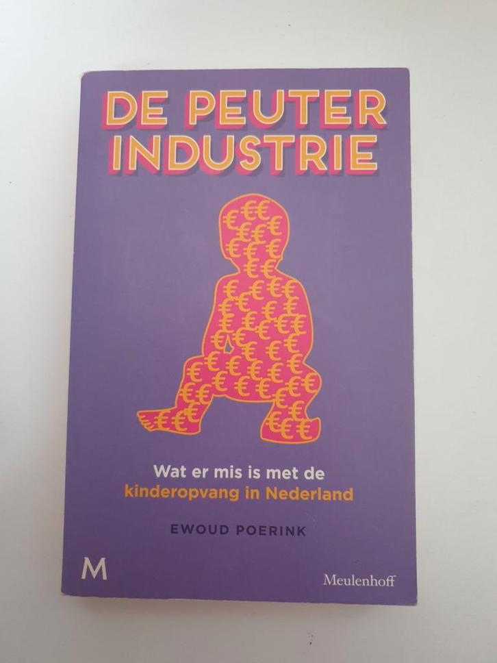 De Peuter Industrie - Wat er mis is met kinderopvang, Boeken, Overige Boeken, Gelezen, Ophalen of Verzenden