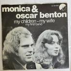 Monica en oscar benton - my children- my wife, Ophalen of Verzenden, Gebruikt, Pop