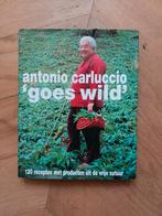 Antonio Carluccio 'Goes Wild' - Kookboek, Boeken, Kookboeken, Hoofdgerechten, Gezond koken, Ophalen of Verzenden, Antonio Carluccio