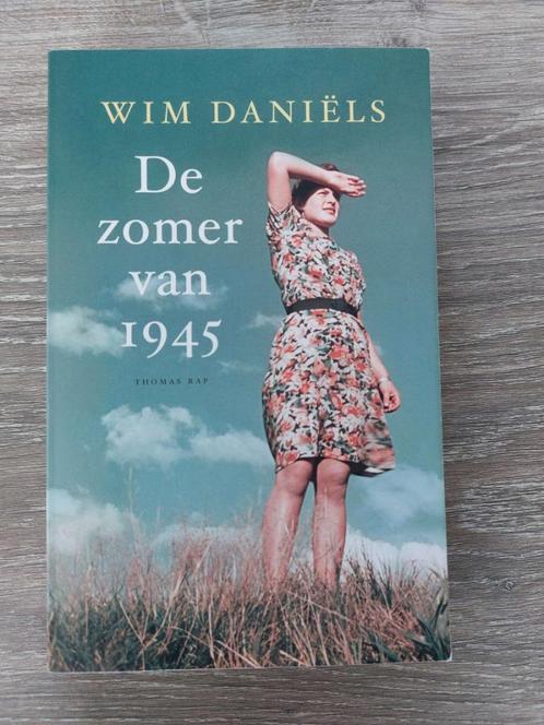 Wim Daniels - De zomer van 1945   (2020), Boeken, Geschiedenis | Vaderland, Zo goed als nieuw, 20e eeuw of later, Ophalen of Verzenden