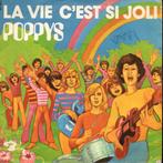 Poppys: La vie c'est si joli, Gebruikt, Verzenden, 7 inch, Single