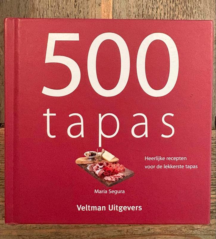 500 Tapas - Heerlijke Spaanse Recepten, Boeken, Kookboeken, Gelezen, Voorgerechten en Soepen, Tapas, Hapjes en Dim Sum, Overige typen