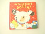 kleuter,03(3972) gefeliciteerd dotty! Door tim warnes. Dotty, Ophalen of Verzenden, Zo goed als nieuw
