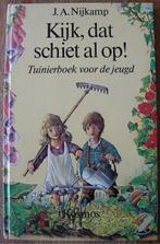 Kijk, dat schiet al op! Tuinierboek voor de jeugd - Nijkamp, Ophalen of Verzenden, Zo goed als nieuw, Jan Nijkamp, Tuinieren en Tuinplanten