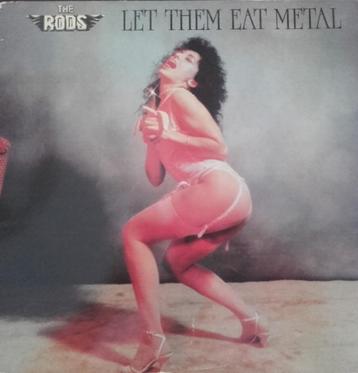The Rods – Let Them Eat Metal  Originele LP Nieuw.  Label: R beschikbaar voor biedingen