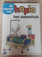 Hopla het ziekenhuis kinderboek peuter kleuter boek, Boeken, Ophalen of Verzenden, Zo goed als nieuw