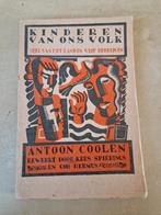 Kinderen van ons volk. Antoon Coolen, Boeken, Kunst en Cultuur | Dans en Theater, Ophalen of Verzenden