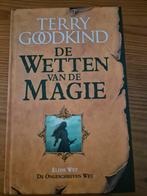 De Wetten van de Magie - Terry Goodkind, Boeken, Fantasy, Ophalen of Verzenden, Zo goed als nieuw, Terry Goodkind