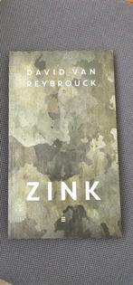 David van Reybrouck - Zink, Boeken, Essays, Columns en Interviews, David van Reybrouck, Ophalen of Verzenden, Zo goed als nieuw