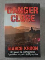 Danger Close - Marco Kroon, Gesigneerd!, Boeken, Marco Kroon, Nieuw, Ophalen of Verzenden, Landmacht