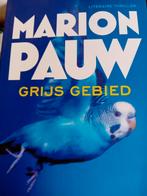 Marion Pauw - Grijs gebied, Marion Pauw, Ophalen of Verzenden, Zo goed als nieuw, Nederland