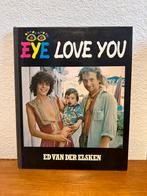 Eye Love You Ed van der Elsken, Boeken, Kunst en Cultuur | Fotografie en Design, Fotografen, Ophalen of Verzenden, Ed van der Elsken