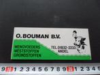 sticker andel o bouman bv mengvoeders mest/grondstoffen, Verzamelen, Stickers, Ophalen, Zo goed als nieuw