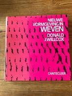 Boek Nieuwe vormgeving in weven, Gelezen, Donald J. Willcox, Ophalen of Verzenden, Overige onderwerpen