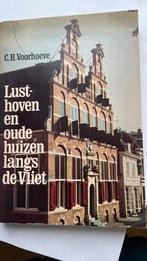 Lusthoven en oude huizen langs de Vliet, Ophalen of Verzenden, Zo goed als nieuw, Overige onderwerpen, C.H. Voorhoeve