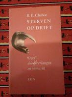 B.E.CHABOT. DSterven op drift., Ophalen of Verzenden, Zo goed als nieuw