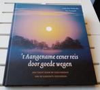 'T AANGENAME EENER REIS DOOR GOEDE WEGEN. Gemeente Coevorden, Ophalen of Verzenden, Gelezen, Ineke den Hollander