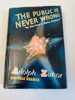 Adolph Zukor - The Public Is Never Wrong (1953), Ophalen of Verzenden, Gelezen, Adolph Zukor with Dale Kramer, Personen