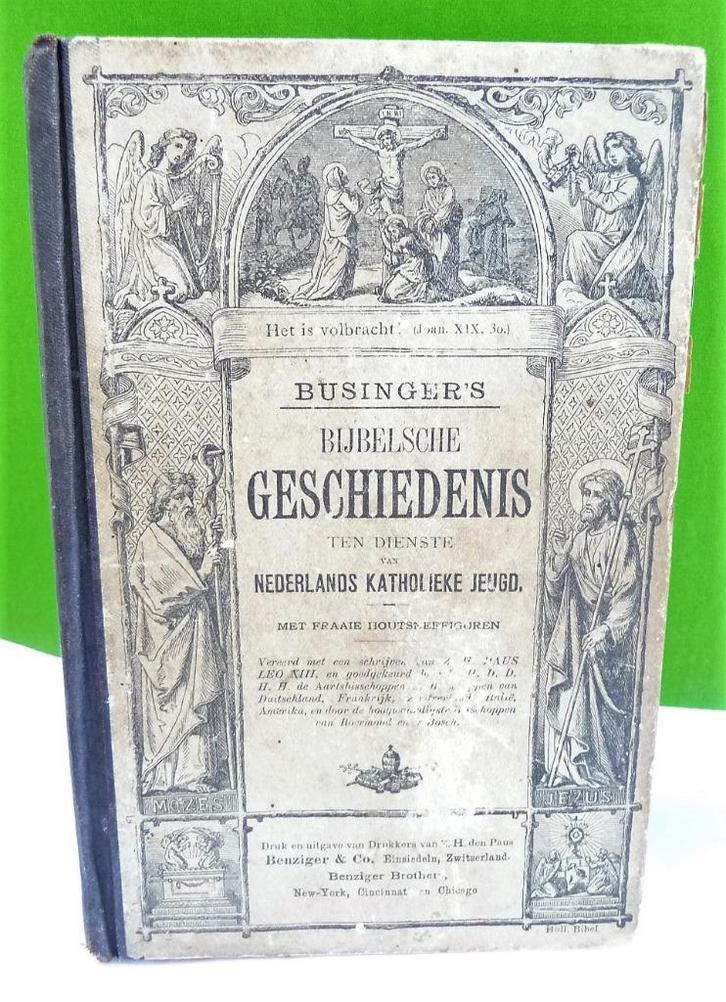 UNIEK BENZINGERS BIJBELSCHE GESCHIEDENIS 1886, ANTIEK, Antiek en Kunst, Antiek | Boeken en Bijbels, Verzenden