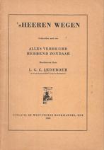 L.G.C. Ledeboer - 's Heeren wegen gehouden met een zondaar, Verzenden, Zo goed als nieuw