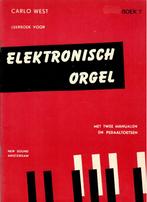 Carlo West: Leerboek elektronisch orgel, boek 2, 3, 5, 7, Muziek en Instrumenten, Orgel, Gebruikt, Les of Cursus, Ophalen of Verzenden