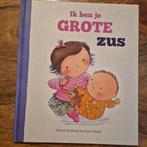 Ik ben je grote zus - Leuk prentenboek!, David Bedford & Susie Poole, Ophalen of Verzenden, Zo goed als nieuw, 2 tot 3 jaar